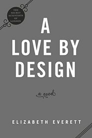 A Love by Design (The Secret Scientists of London)