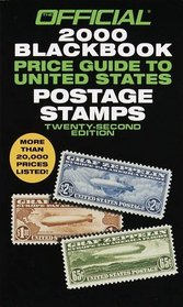 The Official 2000 Blackbook Price Guide to United States Postage Stamps (22nd ed)