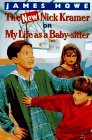 The New Nick Kramer, or My Life As a Baby-Sitter