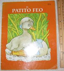 El Patito Feo/ the Ugly Duckling (Spanish Edition)