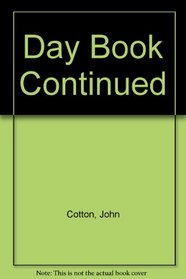 Day Book Continued