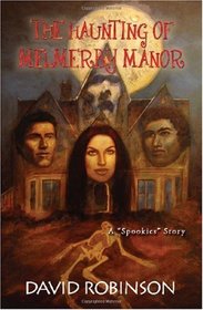 The Haunting of Melmerby Manor