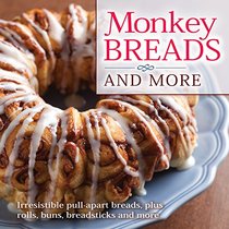 Monkey Breads and More