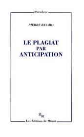 Le plagiat par anticipation (French Edition)
