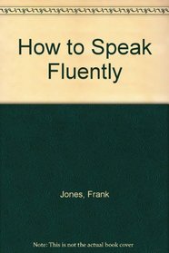 How to Speak Fluently