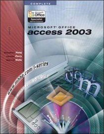 I-Series : Microsoft Office Access 2003 Complete (I-Series)
