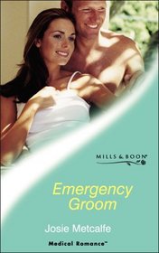 Emergency Groom (Medical Romance)