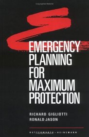 Emergency Planning for Maximum Protection