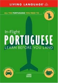In-Flight Portuguese: Learn Before You Land (LL (R) In-Flight)