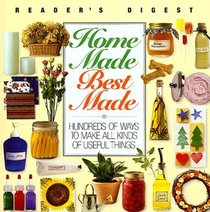 Home Made Best Made (Reader's Digest General Books)