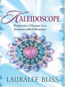Kaleidoscope: Behind the Mask (Heartsong Novella in Large Print)
