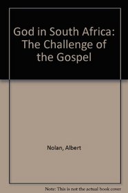 God in South Africa: The Challenge of the Gospel