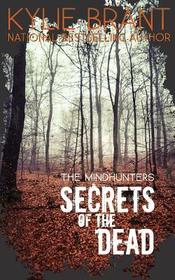 Secrets of the Dead (Mindhunters, Bk 7)