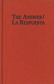 The Answer/La Respuesta : Including a Selection of Poems (A Feminist Press Sourcebook)