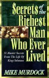 Secrets Of The Richest Man Who Ever Lived