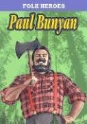 Paul Bunyan (Folk Heroes)