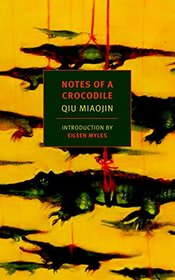 Notes of a Crocodile (NYRB Classics)