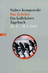 Das Echolot. Ein kollektives Tagebuch. 1.1. - 28.2.1943.