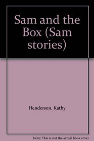 Sam and the Box (Sam stories)