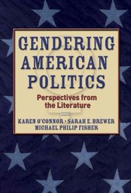 Gendering American Politics: Perspectives from the Literature