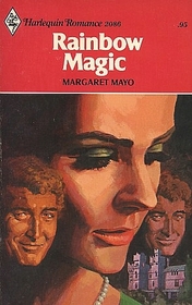 Rainbow Magic (Harlequin Romance, No 2086)