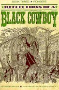 Pioneers: Book Three (Reflections of a Black Cowboy)