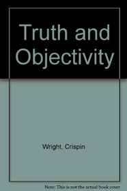 Truth and Objectivity