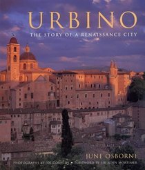 Urbino: The Story of a Renaissance City