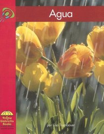 Agua/ Water (Yellow Umbrella Books: Science Spanish) (Spanish Edition)