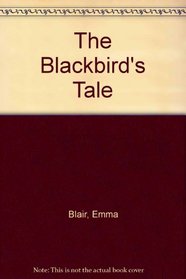 The Blackbird's Tale (Audio Cassette) (Unabridged)