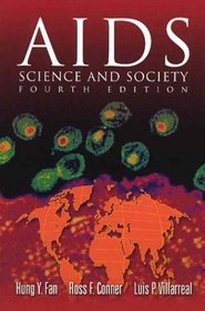 AIDS: Science and Society, Fourth Edition (Jones and Bartlett Series in Biology)