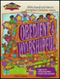 Obedient and Worshipful: Value Builders