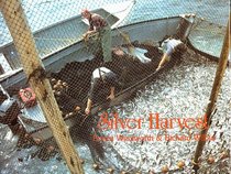 Silver Harvest: The Fundy Weirmen's Story