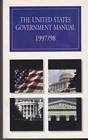The United States Government Manual 1997/1998: Laminated (United States Government Manual Reprint Series)