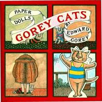 Gorey Cats and Paper Dolls