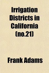 Irrigation Districts in California (no.21)