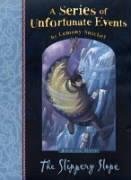 The Slippery Slope (Series of Unfortunate Events, Bk 10)