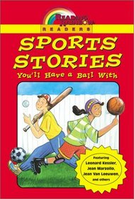 Reading Rainbow Readers: Sports Stories You'll Have a Ball With