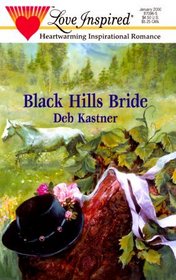 Black Hills Bride (Love Inspired, No 90)