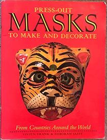 Press-out Masks: To Make and Decorate