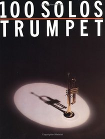 One Hundred Solos Trumpet (Trumpet)