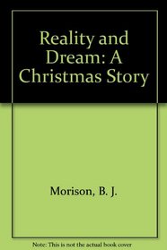 Reality and Dream: A Christmas Story (Little Maine Murders)