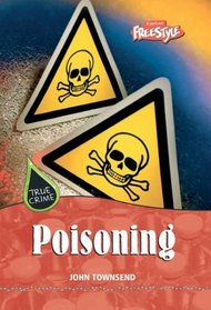 Poisoning (Freestyle, True Crime)