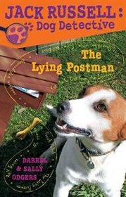 The Lying Postman (Jack Russell: Dog Detective)