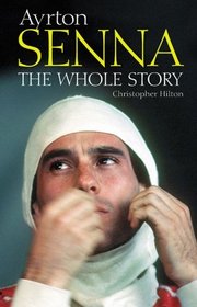 Ayrton Senna: The Whole Story