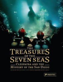 The Treasures of the Seven Seas: Cleopatra and the Mystery of the San Diego