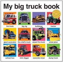 My Big Truck Book (casebound) (My Big Board Books)