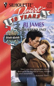 Journey's  End (The Black Watch, Bk 5) (Silhouette Desire, No 1106)