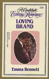 Loving Brand (Candlelight Ecstasy Romance, 228)