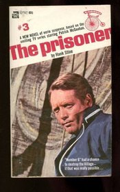 The Prisoner: A Day in the Life